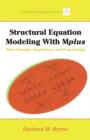 Structural Equation Modeling with Mplus : Basic Concepts, Applications, and Programming - Book