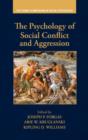 The Psychology of Social Conflict and Aggression - Book
