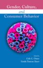 Gender, Culture, and Consumer Behavior - Book