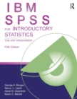 IBM SPSS for Introductory Statistics : Use and Interpretation, Fifth Edition - Book