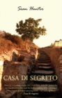 Casa Di Segreto - Book