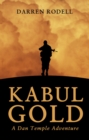 Kabul Gold : A Dan Temple Adventure - Book