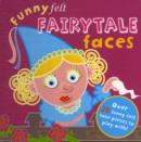 Funny Felt Fairytale Faces - Book