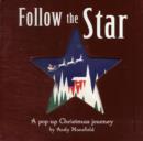 Follow the Star : A pop-up Christmas journey - Book