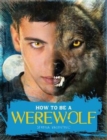 How to be a Werewolf - Book