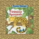 Totally Spotless : Fuzzy Chums - Book