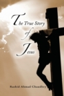 The True Story of Jesus - Book