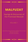 MALFUZAT Sayings & Discourses of the Promised Messiah - Book