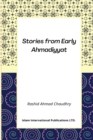 Stories from Early Ahmadiyyat - Book