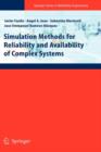 Simulation Methods for Reliability and Availability of Complex Systems - Book