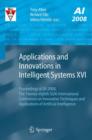 Applications and Innovations in Intelligent Systems XVI : Proceedings of AI-2008, The Twenty-eighth SGAI International Conference on Innovative Techniques and Applications of Artificial Intelligence - Book