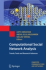 Computational Social Network Analysis : Trends, Tools and Research Advances - eBook