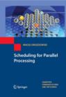 Scheduling for Parallel Processing - eBook