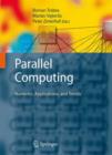 Parallel Computing : Numerics, Applications, and Trends - Book