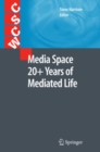 Media Space 20+ Years of Mediated Life - eBook