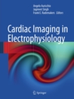 Cardiac Imaging in Electrophysiology - eBook