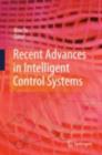 Recent Advances in Intelligent Control Systems - eBook