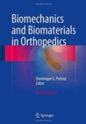 Biomechanics and Biomaterials in Orthopedics - Book