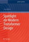 Spotlight on Modern Transformer Design - Book