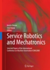 Service Robotics and Mechatronics : Selected Papers of the International Conference on Machine Automation ICMA2008 - eBook