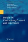 Mobile TV: Customizing Content and Experience - Book