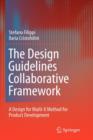 The Design Guidelines Collaborative Framework : A Design for Multi-X Method for Product Development - Book