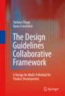 The Design Guidelines Collaborative Framework : A Design for Multi-X Method for Product Development - eBook