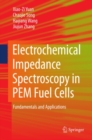 Electrochemical Impedance Spectroscopy in PEM Fuel Cells : Fundamentals and Applications - eBook