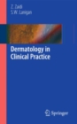 Dermatology in Clinical Practice - Book