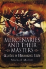 Mercenaries and Their Masters: Warfare in Renaissance Italy - Book