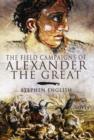 Field Campaigns of Alexander the Great - Book