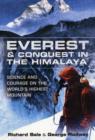 Everest and the Struggle to Conquer the Himalaya - Book