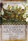 Hellenistic and Roman Naval Warfare 336bc-31bc - Book
