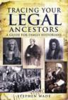 Tracing Your Legal Ancestors: a Guide for Family Historians - Book