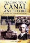 Tracing Your Canal Ancestors: A Guide For Family Historians - Book