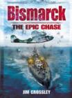 Bismarck: the Epic Chase - Book