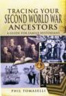 Tracing Your Second World War Ancestors - Book
