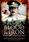 Blood & Iron: Letters from the Western Front - Book