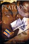 Platoon: An Infantryman on the Western Front 1916-18 - Book