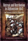 Retreat and Retribution in Afghanistan, 1842: Two Journals of the First Afghan War - Book
