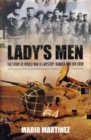 Lady's Men: the Story of Ww Ii's Mystery Bomber and Her Crew - Book