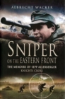 Sniper on the Eastern Front : The Memoirs of Sepp Allerberger, Knight's Cross - eBook