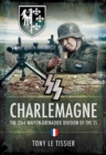 SS Charlemagne : The 33rd Waffen-Grenadier Division of the SS - eBook