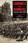 Chronicle of a Downfall : Germany 1929-1939 - Book