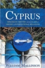 Cyprus: Diplomatic History and the Clash of Theory in International Relations - Book