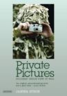 Private Pictures : Soldiers' Inside View of War - Book