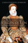 The Virgin Queen : A Personal History of Elizabeth I - Book