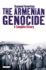 The Armenian Genocide : A Complete History - Book