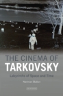 The Cinema of Tarkovsky : Labyrinths of Space and Time - Book