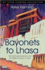 Bayonets to Lhasa : The British Invasion of Tibet - Book